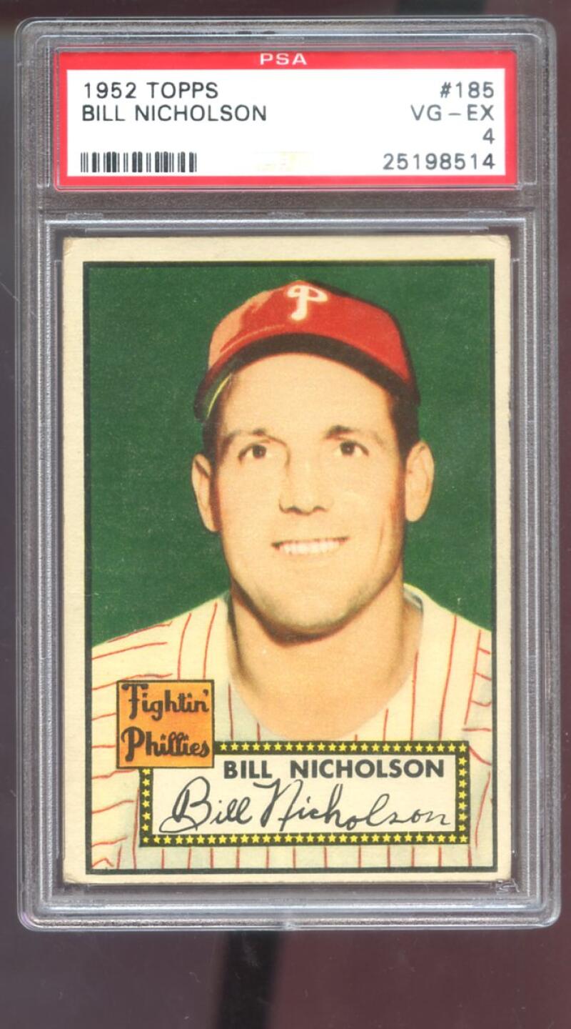 1952 Topps #185 Bill Nicholson PSA 4 Graded Baseball Card Philadelphia Phillies