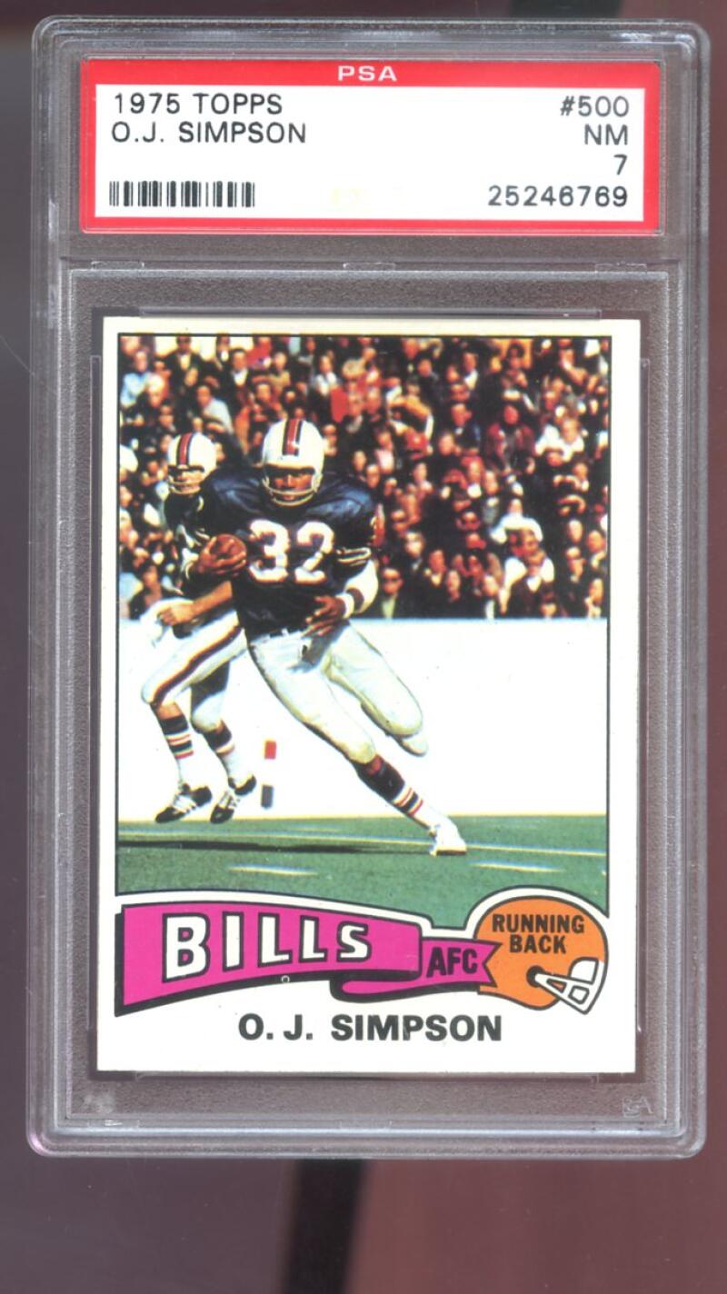 1975 Topps #500 O. J. Simpson OJ O J PSA 7 Graded Football Card NFL Buffalo Bill